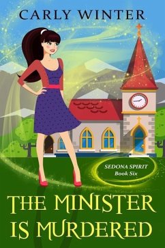 The Minister is Murdered: A Humorous Paranormal Cozy Mystery - Winter, Carly