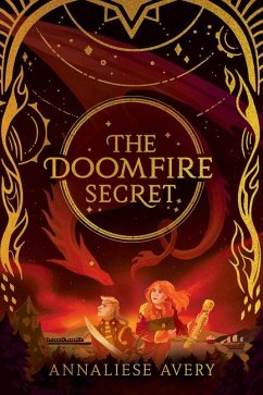 The Doomfire Secret (Celestial Mechanism Cycle #2) - Avery, Annaliese