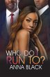 Who Do I Run To? - Bild 1