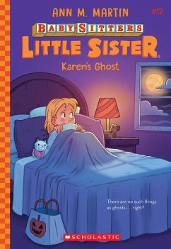 Karen's Ghost (Baby-Sitters Little Sister #12) - Martin, Ann M.
