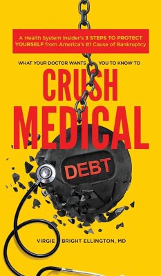 What Your Doctor Wants You to Know to Crush Medical Debt - Bright Ellington, Virgie