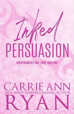 Inked Persuasion - Special Edition - Ryan, Carrie Ann