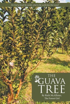 The Guava Tree - McAllister The Forest Girl, Ruth