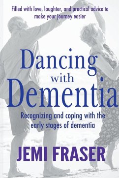 Dancing With Dementia - Fraser, Jemi