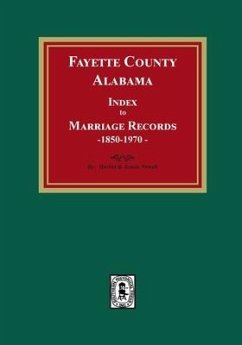 Fayette County, Alabama Index to Marriage Records, 1850-1970 - Newell, Herbert; Newell