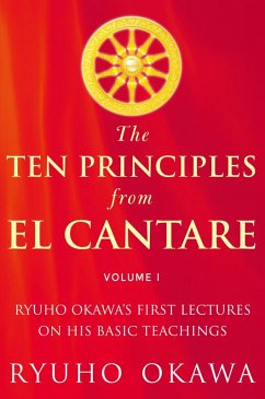 Ten Principles from El Cantare (eBook, ePUB) - Okawa, Ryuho