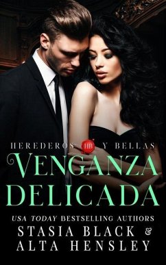 Venganza delicada: un oscuro romance de una sociedad secreta - Black, Stasia; Hensley, Alta