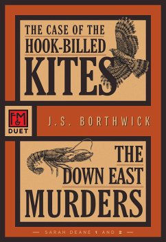 The Case of the Hook-Billed Kites / The Down East Murders - Borthwick, J.S.