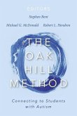 The Oak Hill Method: Connecting to Students with Autism