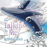 You Talkin' To Me?: Activity Book