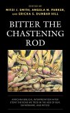 Bitter the Chastening Rod (eBook, ePUB)
