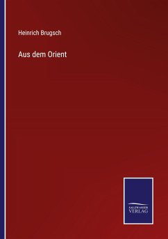 Aus dem Orient - Brugsch, Heinrich