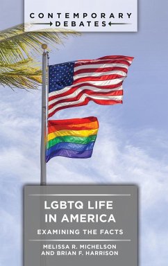 LGBTQ Life in America - Michelson, Melissa; Harrison, Brian