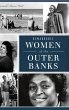 Remarkable Women of the Outer Banks - Bild 1