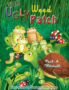 The Ugly Weed Patch - Mitchell, Paul A.