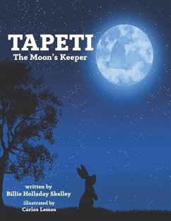 Tapeti: The Moon's Keeper - Skelley, Billie Holladay