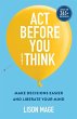 Act Before You overThink - Bild 1