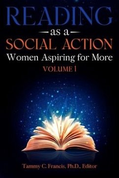 Reading as a Social Action: Women Aspiring for More - Francis, Tammy; Gaines, Lashun; Lister-Mitchell, Shawntai