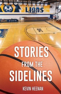 Stories from the Sidelines - Heenan, Kevin