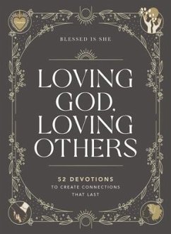 Loving God, Loving Others - Blessed Is She
