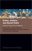 Crime, Justice, and Social Order: Essays in Honour of A. E. Bottoms