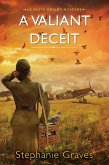 A Valiant Deceit: A Ww2 Historical Mystery Perfect for Book Clubs