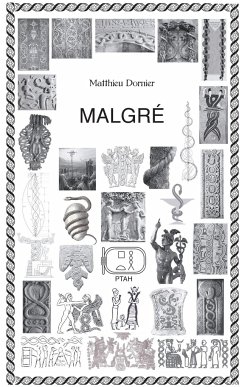 Malgré - Dornier, Matthieu