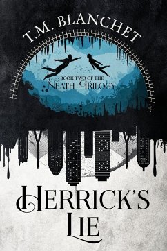 Herrick's Lie - Blanchet, T. M.