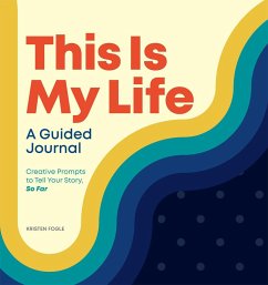This Is My Life: A Guided Journal - Fogle, Kristen