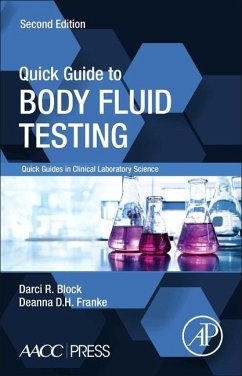 Quick Guide to Body Fluid Testing - Block, Darci R.;Franke, Deanna D.H.