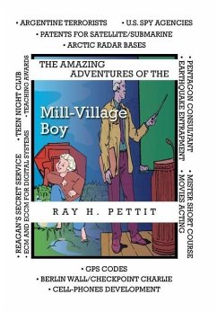 The Amazing Adventures of the Mill-Village Boy