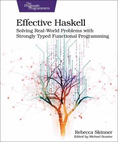 Effective Haskell - Skinner, Rebecca