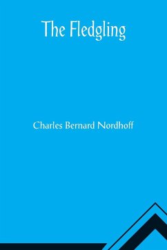 The Fledgling - Bernard Nordhoff, Charles