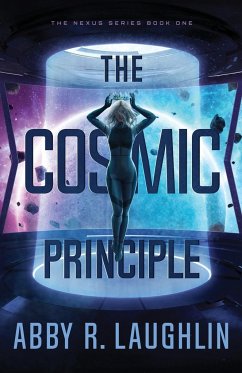 The Cosmic Principle - Laughlin, Abby R.