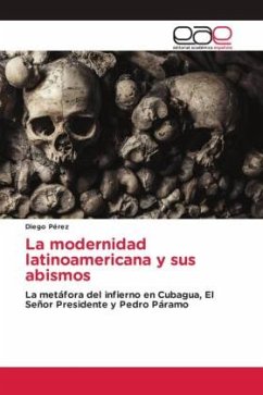 La modernidad latinoamericana y sus abismos - Pérez, Diego