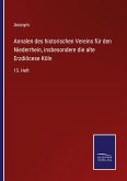 Annalen des historischen Vereins für den Niederrhein, insbesondere die alte Erzdiöcese Köln