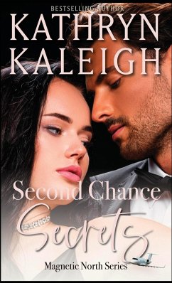 Second Chance Secrets - Kaleigh, Kathryn