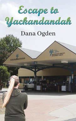 Escape to Yackandandah - Ogden, Dana