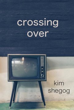 Crossing Over - Shegog, Kim
