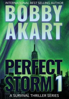 Perfect Storm 1 - Akart, Bobby