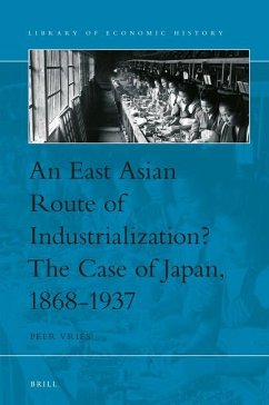 An East Asian Route of Industrialization? the Case of Japan, 1868-1937 - Vries, Peer