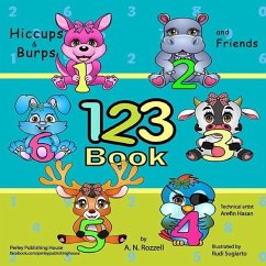 Hiccups & Burps with Friends: My 123 Book - Rozzell, A. N.