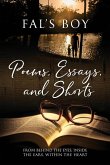 Poems, Essays, and Shorts: From behind the eyes, inside the ears, within the heart