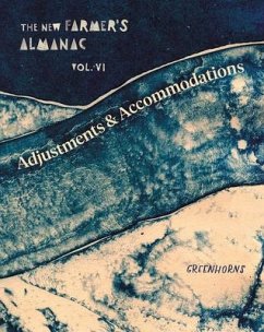 The New Farmer's Almanac, Volume VI - Greenhorns