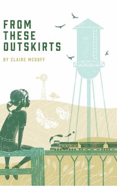 From These Outskirts - McGoff, Claire