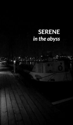 Serene in the Abyss - Hamid, Umar Zakir Abdul