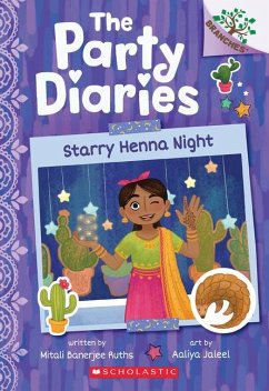 Starry Henna Night: A Branches Book (the Party Diaries #2) - Ruths, Mitali Banerjee