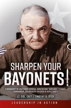 Sharpen Your Bayonets - Stoy, Timothy R