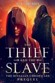 The Thief and the Slave