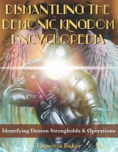 Dismantling the Demonic Kingdom Encyclopedia - Baker, Taquetta